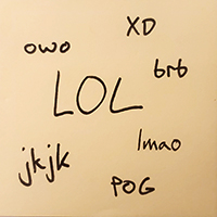 Internet slang written on a post-it note.